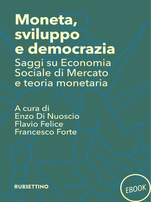 cover image of Moneta, sviluppo e democrazia